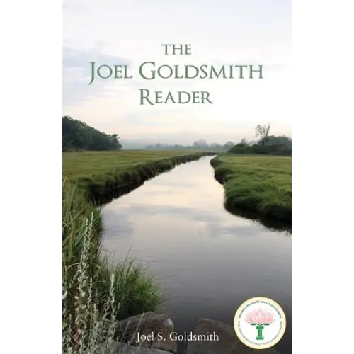 The Joel Goldsmith Reader - Paperback