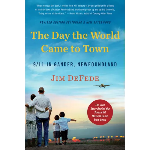 The Day the World Came to Town Updated Edition: 9/11 in Gander, Newfoundland - Paperback