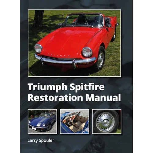 Triumph Spitfire Restoration Manual - Hardcover