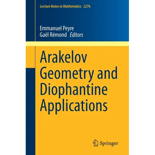 Arakelov Geometry and Diophantine Applications - Paperback