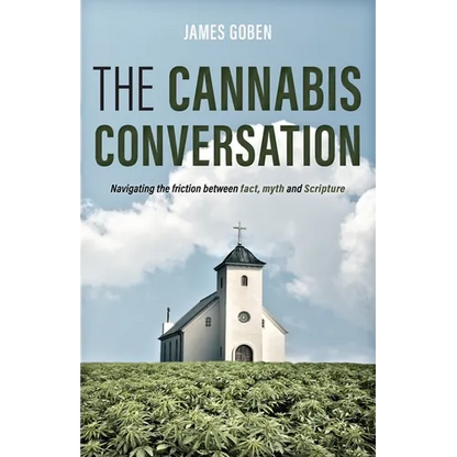 The Cannabis Conversation - Paperback