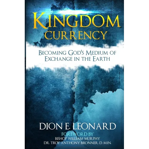 Kingdom Currency - Paperback