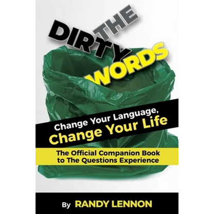 The Dirty Words: Change Your Language, Change Your Life - Paperback