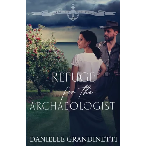 Refuge for the Archaeologist - Paperback