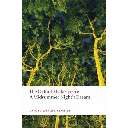 A Midsummer Night's Dream: The Oxford Shakespearea Midsummer Night's Dream - Paperback