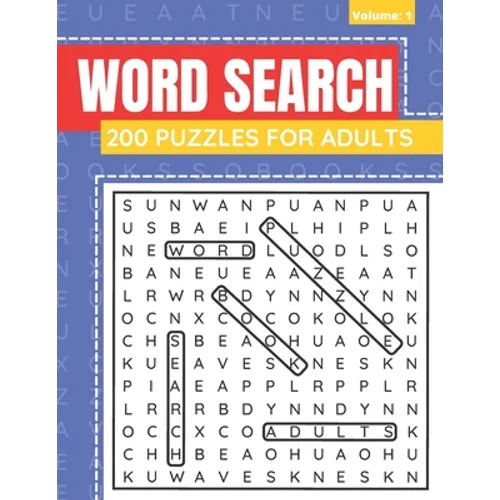 Word Search 200 Puzzles For Adults: Word Search Book For Adults And Seniors With Solutions (Volume: 2) - Paperback